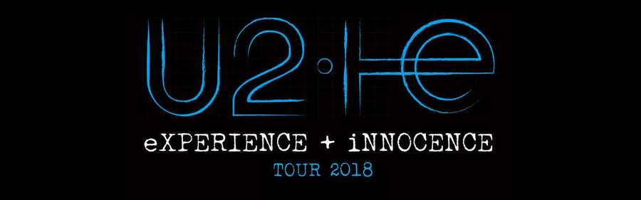 U2 eXPERIENCE + iNNOCENCE Tour 2018 North America & Europe