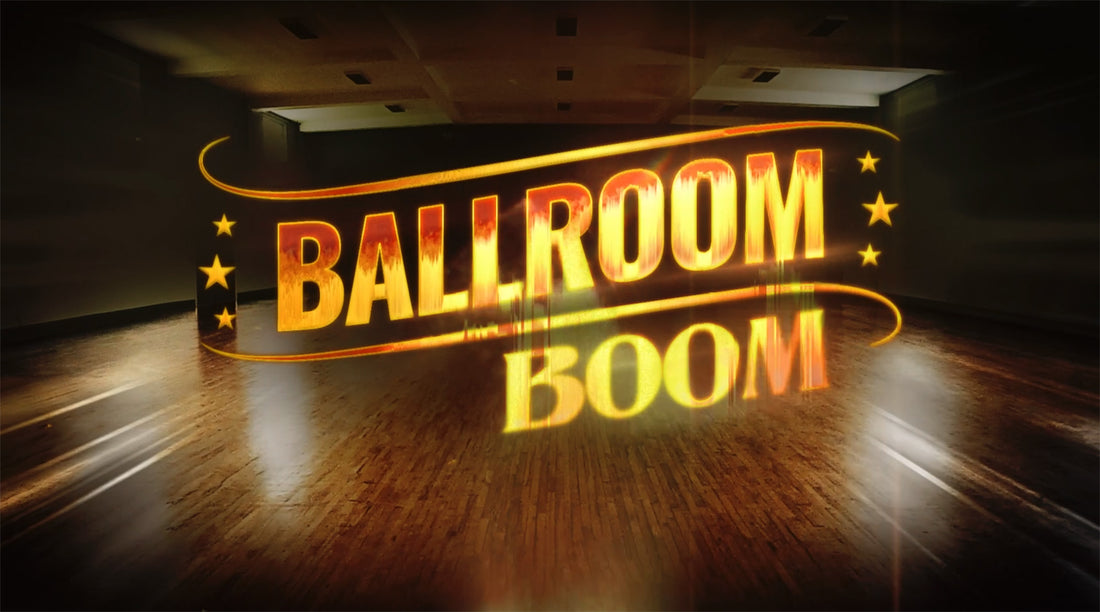 ’BALLROOM BOOM’