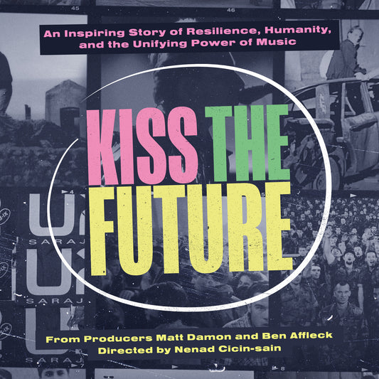 Kiss The Future