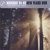 New Year’s Dub Starring Musique and U2