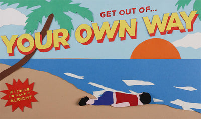 Get Out Of Your Own Way Video