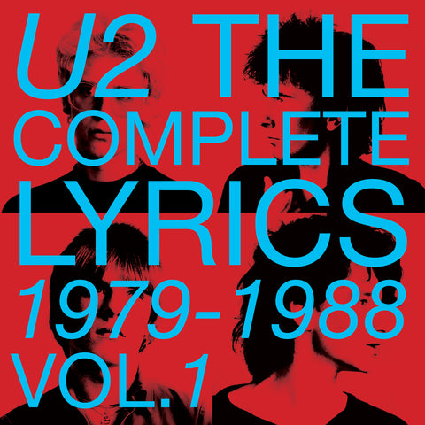 ’U2 THE COMPLETE LYRICS 1979-1988 VOL 1’